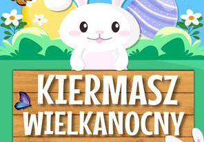 plakat: kiermasz wielkanocny, z zajączkiem