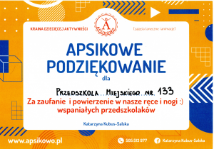 Podziękowanie od Krainy dziecięcej aktywności "Apsikowo" za zaufanie i powierzenie wspaniałych przedszkolaków.